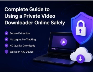 Private Video Downloader Online Safely