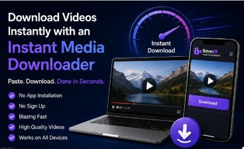 How Can You Download Videos Instantly with an Instant Media Downloader