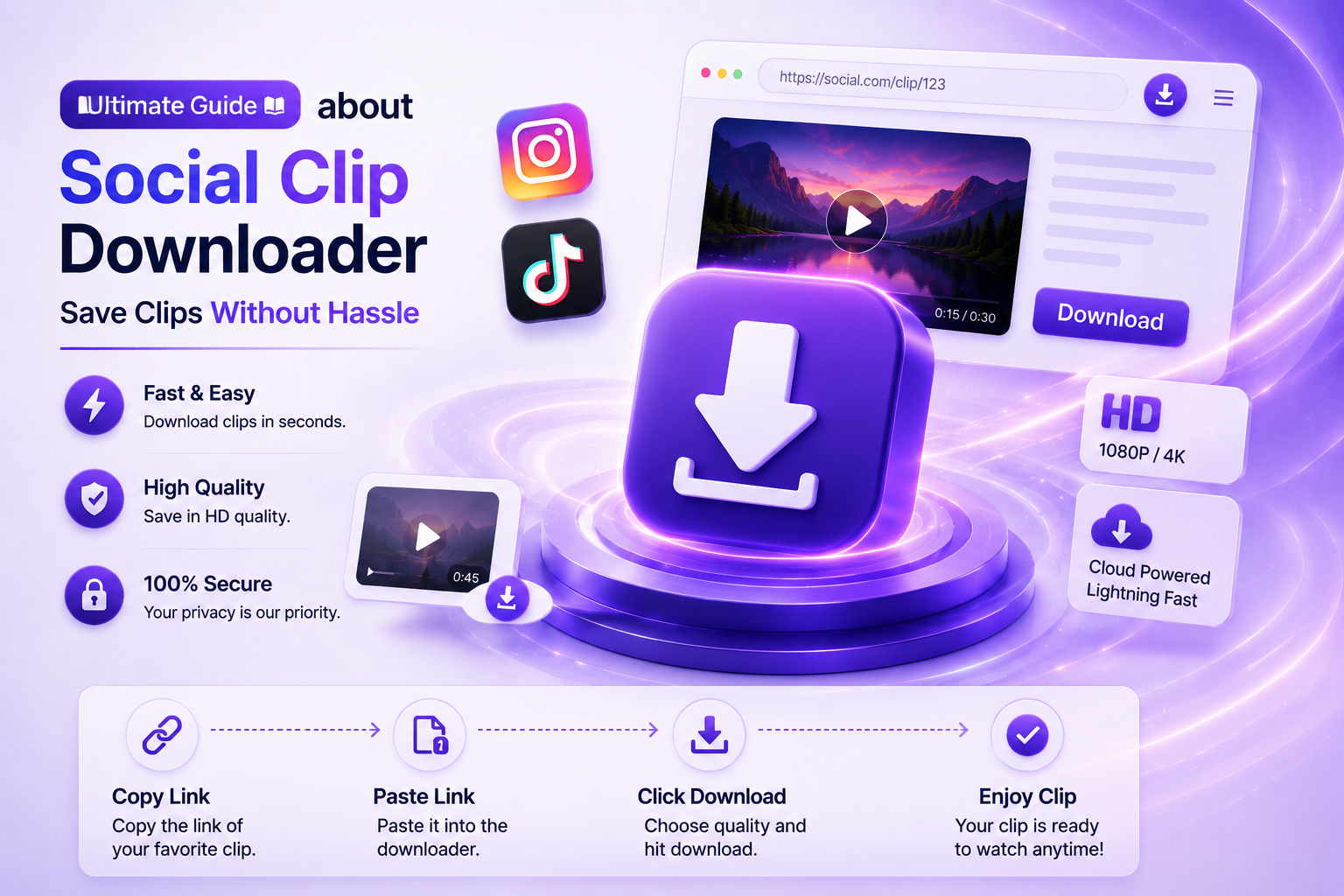 Ultimate Guide about Social Clip Downloader to Save Clips Without Hassle