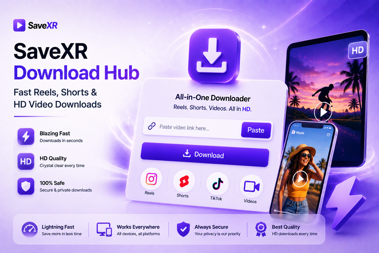 SaveXR Download Hub: Fast Reels, Shorts & HD Video Downloads